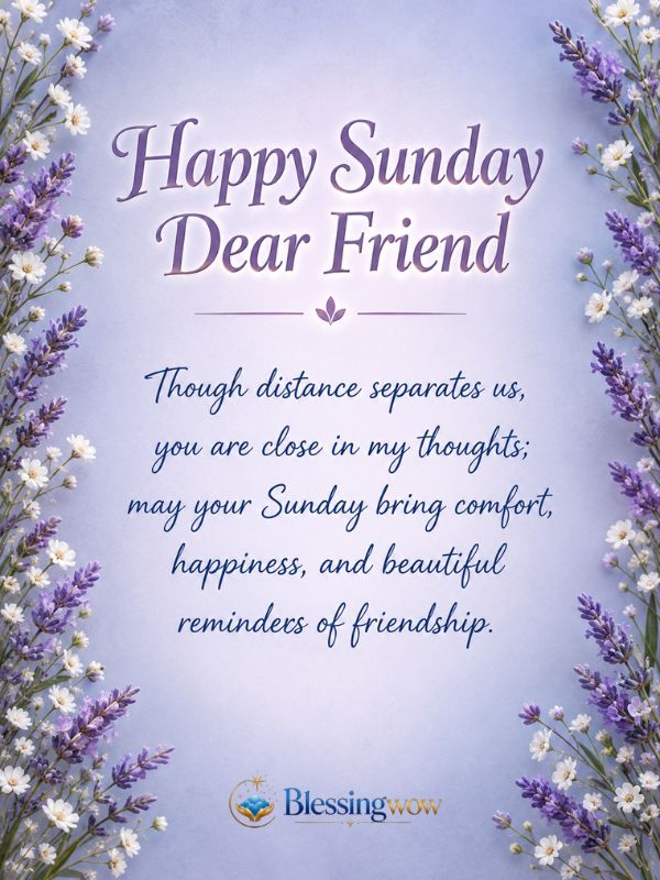 Sunday Greetings for Friends that hold permanent place in your heart